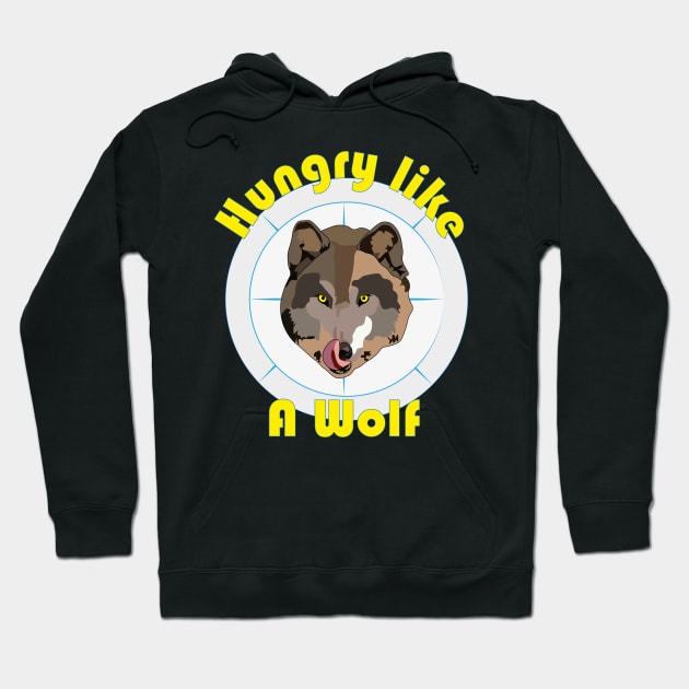 Hungry like a Wolf Hoodie by GilbertoMS